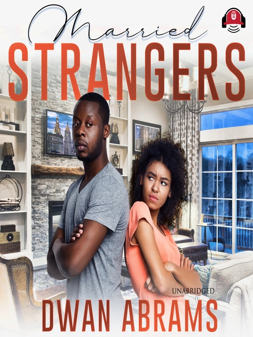 Title details for Married Strangers by Dwan Abrams - Available